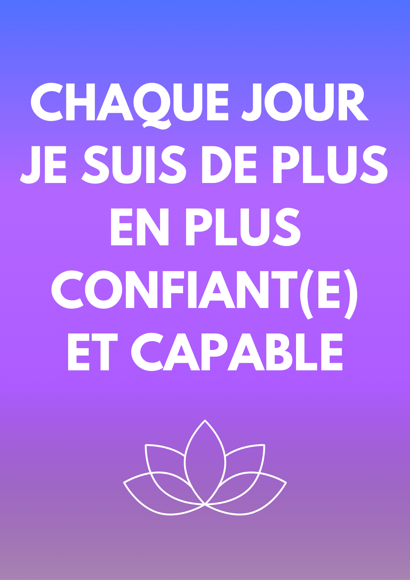 Exemple d'affirmations positives quotidiennes pour développer la confiance en soi